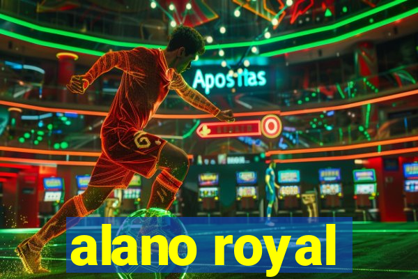 alano royal